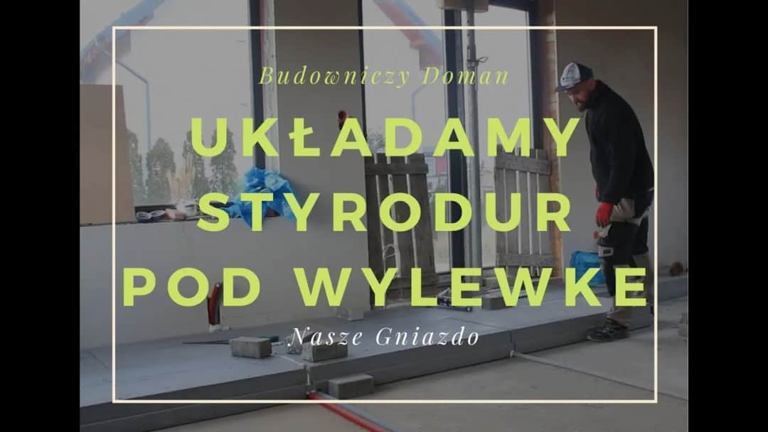 Jak zrobić wylewkę na styropianie, aby uniknąć błędów i oszczędzić czas